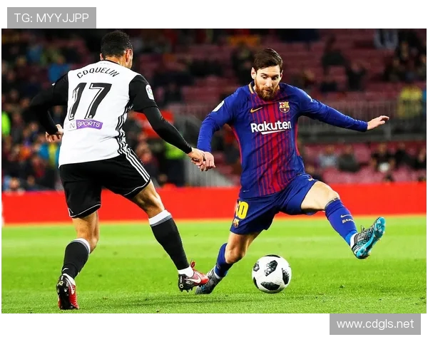 巴萨与巴伦西亚激战正酣直播全程解析精彩瞬间